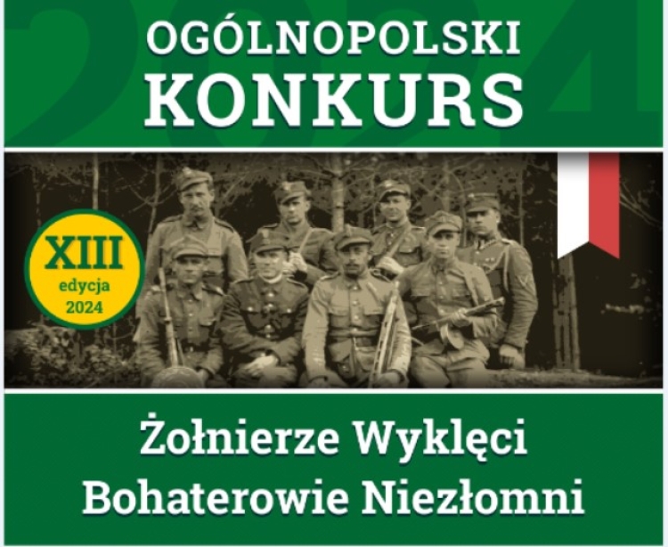 Ogólnopolski Konkurs ''Żołnierze Wyklęci – Bohaterowie Niezłomni