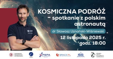 Spotkanie z polskim astronautą - dr. Sławoszem Uznańskim-Wiśniewskim